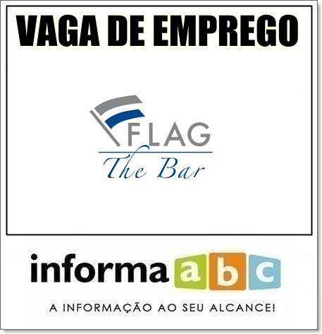 Vaga de Emprego no Flag Bar