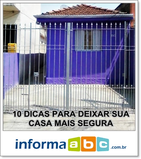 10 DICAS PARA DEIXAR SUA CASA MAIS SEGURA