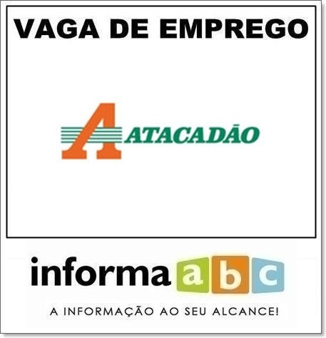 Vaga de Emprego no Atacadão