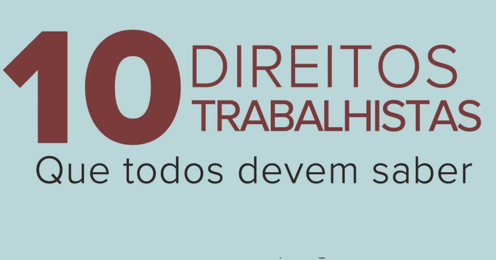 10 direitos trabalhistas que todos devem saber