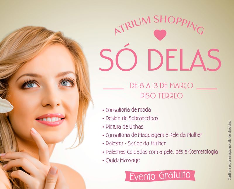 Semana da Mulher – Atrium Shopping abre espaço dedicado à saúde e beleza da mulher