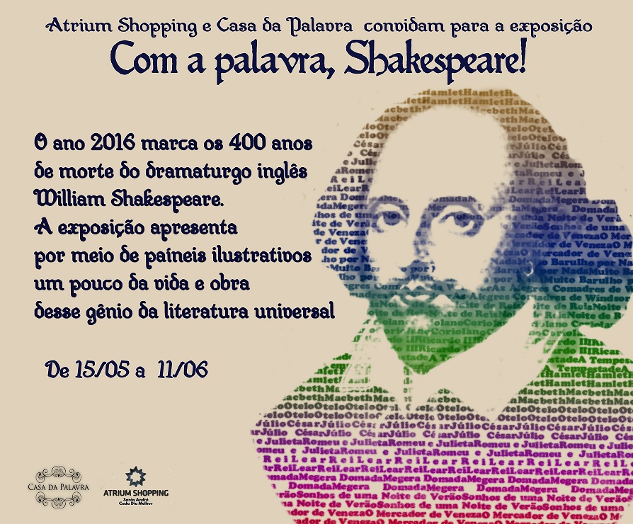 Exposição no Atrium Shopping lembra os 400 anos da morte de Shakespeare