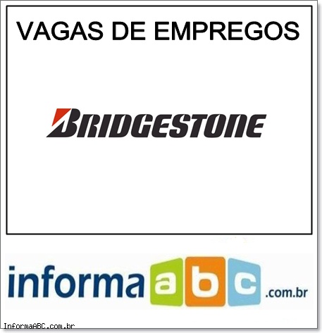 Vaga de Emprego na Bridgestone em Santo André