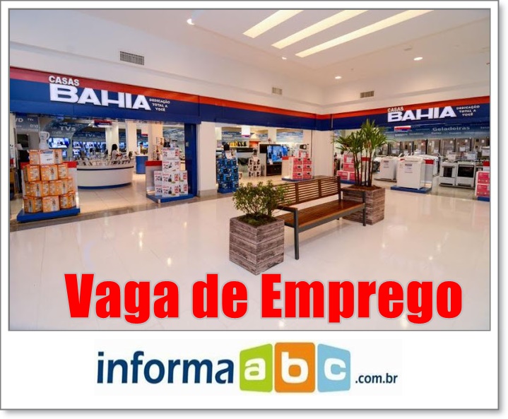 Vaga de Emprego na Casas Bahia