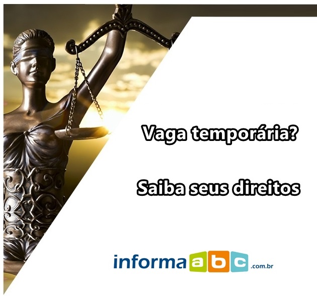 Vaga temporária? Saiba seus direitos