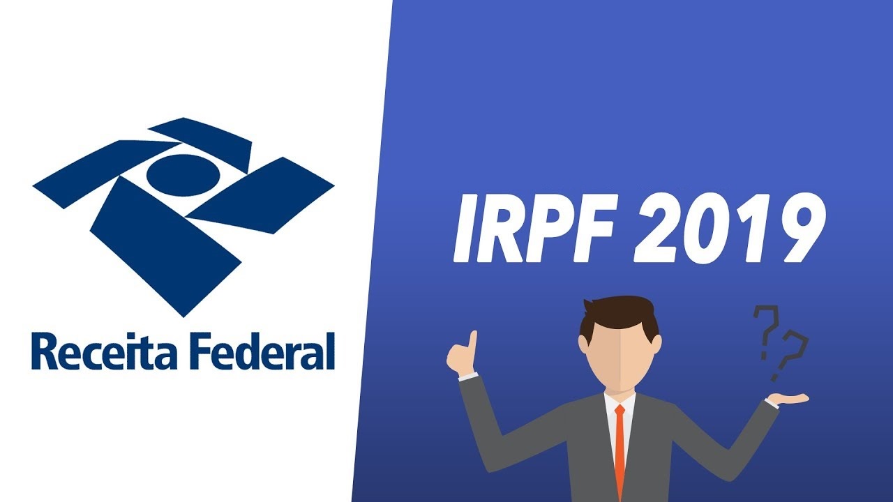 Entenda as principais mudanças na declaração do Imposto de Renda em 2019