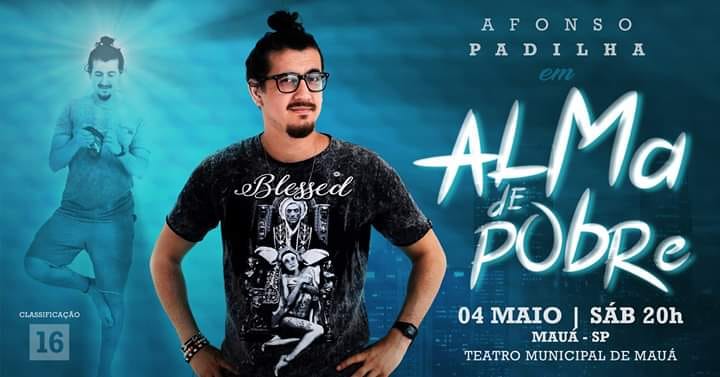 Alma de Pobre com Afonso Padilha em Mauá