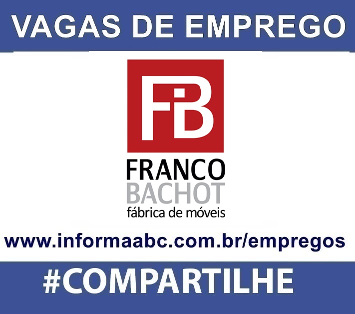 Vaga de Emprego na Franco Bachot