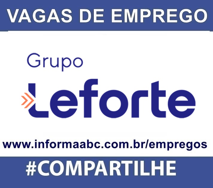 Vaga de Emprego no Grupo Le forte