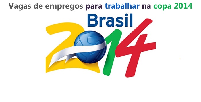 2.000 vagas abertas para trabalhar na Copa do Mundo