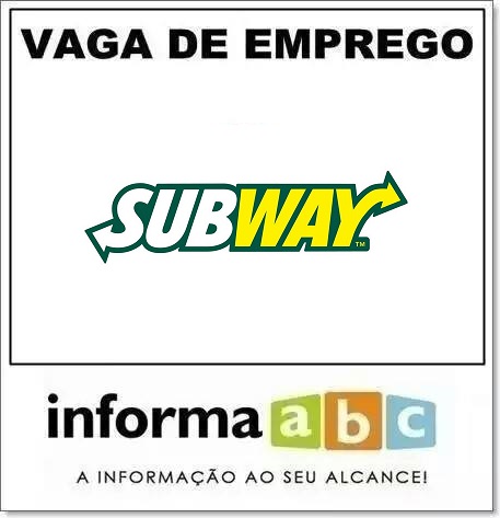 Vaga de Emprego no Subway