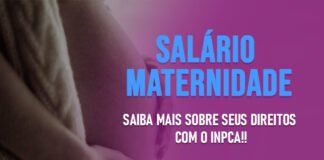 Você que é Mãe ou está Grávida, sabe com funciona o SALÁRIO MATERNIDADE ?