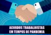 Acordos trabalhistas em tempos de pandemia