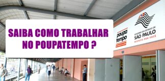 Saiba como trabalhar no Poupatempo ?