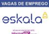 Vaga de emprego na Eskala