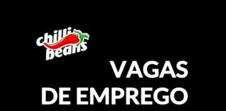 Vaga de Emprego na Chilli Beans