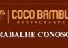 Vaga de emprego no Coco Bambu