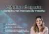 Palestra: O futuro é agora – Geração Z no mercado de trabalho