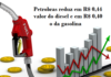 Petrobras reduz em R$ 0,44 valor do diesel e em R$ 0,40 o da gasolina