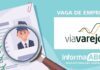 Via Vareja abre vagas de emprego