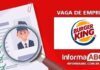 Burger King abre vaga de atendente