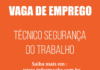 Vaga de Emprego de Técnico de Segurança do Trabalho