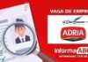 Vaga de Emprego na Adria Alimentos