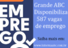 Grande ABC disponibiliza 587 vagas de emprego