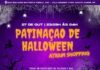 Halloween no Atrium Shopping tem patinação a meia-noite