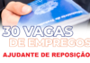 Vaga de Ajudante de Reposição