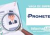 Prometeon abre Vaga de Auxiliar de Produção