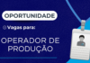 Vaga Operador de Produção